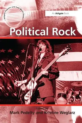 Weglarz / Pedelty |  Political Rock | Buch |  Sack Fachmedien