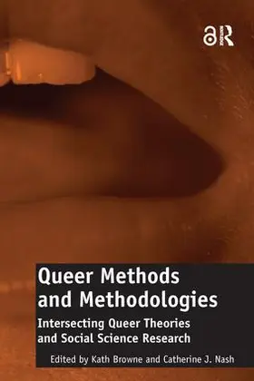 Nash / Browne |  Queer Methods and Methodologies | Buch |  Sack Fachmedien