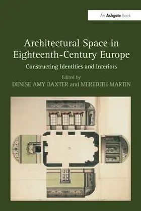 Martin |  Architectural Space in Eighteenth-Century Europe | Buch |  Sack Fachmedien