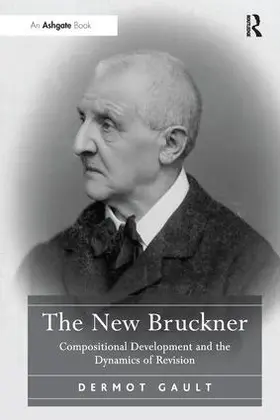 Gault |  The New Bruckner | Buch |  Sack Fachmedien