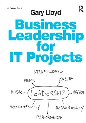 Lloyd |  Business Leadership for IT Projects | Buch |  Sack Fachmedien