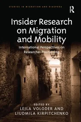Voloder / Kirpitchenko |  Insider Research on Migration and Mobility | Buch |  Sack Fachmedien