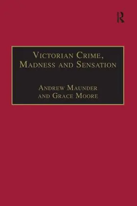 Maunder / Moore | Victorian Crime, Madness and Sensation | Buch | 978-1-138-24666-9 | www.sack.de