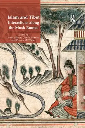 Akasoy / Burnett / Yoeli-Tlalim |  Islam and Tibet - Interactions Along the Musk Routes | Buch |  Sack Fachmedien