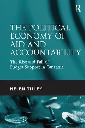 Tilley |  The Political Economy of Aid and Accountability | Buch |  Sack Fachmedien