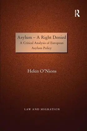 O'Nions | Asylum - A Right Denied | Buch | 978-1-138-24810-6 | sack.de