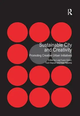 Baycan / Girard | Sustainable City and Creativity | Buch | 978-1-138-24893-9 | www.sack.de