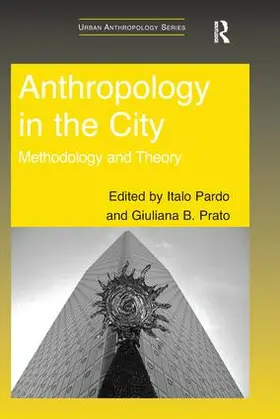 Pardo / Prato |  Anthropology in the City | Buch |  Sack Fachmedien