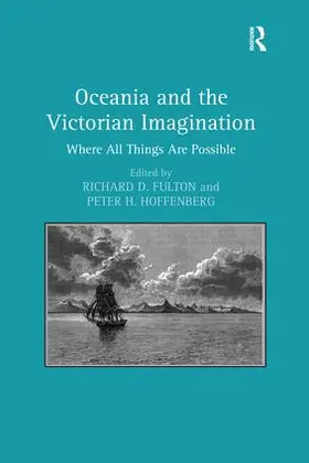 Hoffenberg / Fulton | Oceania and the Victorian Imagination | Buch | 978-1-138-24941-7 | www.sack.de