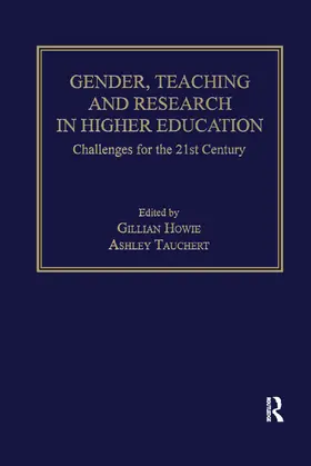 Howie / Tauchert |  Gender, Teaching and Research in Higher Education | Buch |  Sack Fachmedien