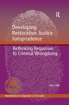 Foley |  Developing Restorative Justice Jurisprudence | Buch |  Sack Fachmedien