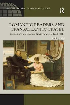 Jarvis | Romantic Readers and Transatlantic Travel | Buch | 978-1-138-25053-6 | sack.de