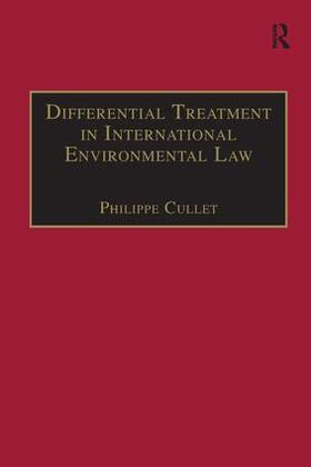 Cullet | Differential Treatment in International Environmental Law | Buch | 978-1-138-25088-8 | sack.de