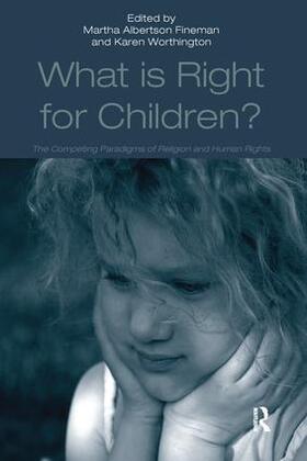 Worthington / Fineman |  What Is Right for Children? | Buch |  Sack Fachmedien