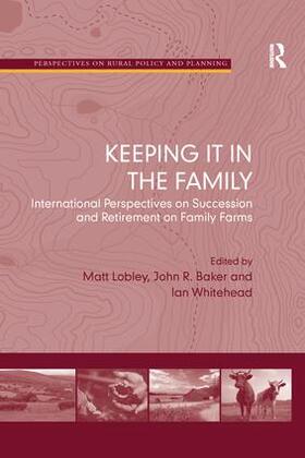Baker / Lobley / Whitehead | Keeping It in the Family | Buch | 978-1-138-25116-8 | sack.de