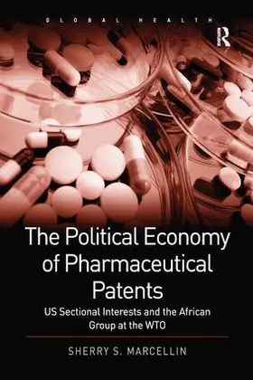 Marcellin |  The Political Economy of Pharmaceutical Patents | Buch |  Sack Fachmedien