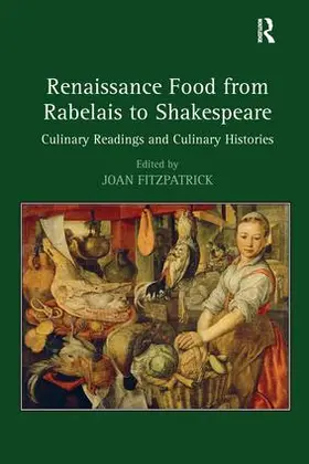 Fitzpatrick |  Renaissance Food from Rabelais to Shakespeare | Buch |  Sack Fachmedien