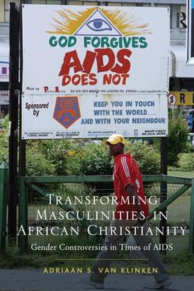 Klinken | Transforming Masculinities in African Christianity | Buch | 978-1-138-25319-3 | sack.de