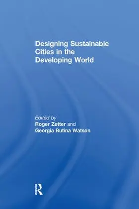 Watson / Zetter |  Designing Sustainable Cities in the Developing World | Buch |  Sack Fachmedien
