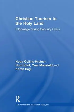 Collins-Kreiner / Kliot / Mansfeld |  Christian Tourism to the Holy Land | Buch |  Sack Fachmedien