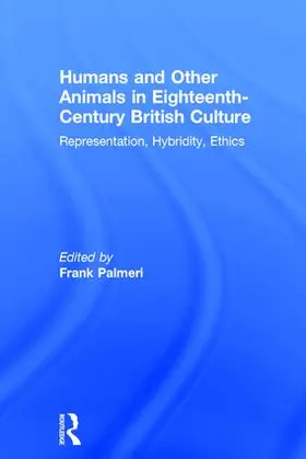 Palmeri |  Humans and Other Animals in Eighteenth-Century British Culture | Buch |  Sack Fachmedien