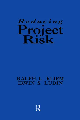 Kliem / Ludin |  Reducing Project Risk | Buch |  Sack Fachmedien