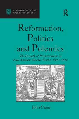 Craig |  Reformation, Politics and Polemics | Buch |  Sack Fachmedien
