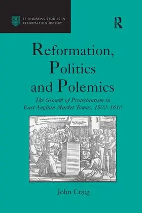 Craig |  Reformation, Politics and Polemics | Buch |  Sack Fachmedien