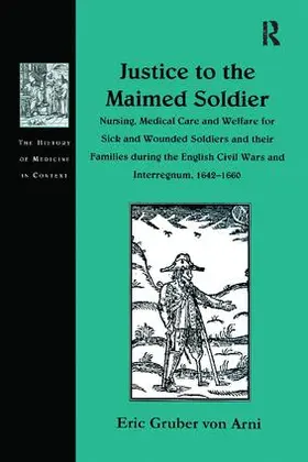 Arni | Justice to the Maimed Soldier | Buch | 978-1-138-25646-0 | www.sack.de