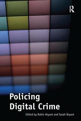 Bryant | Policing Digital Crime | Buch | 978-1-138-25744-3 | sack.de