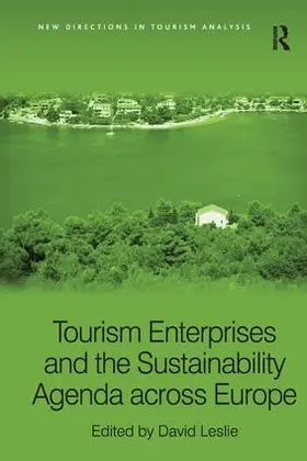 Leslie |  Tourism Enterprises and the Sustainability Agenda across Europe | Buch |  Sack Fachmedien