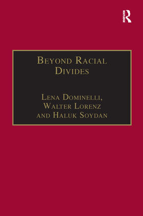 Dominelli / Lorenz / Soydan | Beyond Racial Divides | Buch | 978-1-138-25804-4 | sack.de