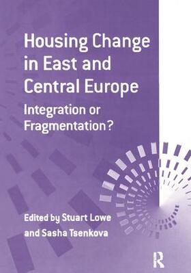Tsenkova / Lowe |  Housing Change in East and Central Europe | Buch |  Sack Fachmedien