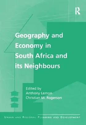 Rogerson / Lemon |  Geography and Economy in South Africa and its Neighbours | Buch |  Sack Fachmedien