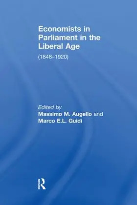 Guidi / Augello |  Economists in Parliament in the Liberal Age | Buch |  Sack Fachmedien