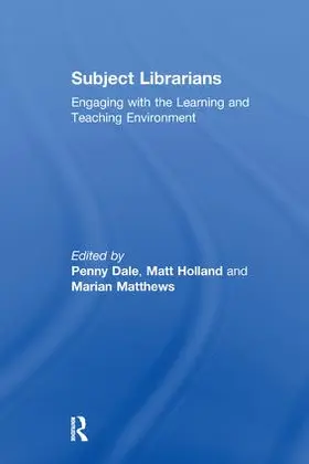Dale / Holland | Subject Librarians | Buch | 978-1-138-25896-9 | www.sack.de