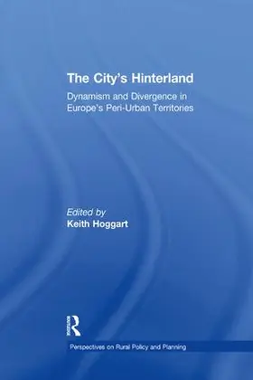 Hoggart | The City's Hinterland | Buch | 978-1-138-25908-9 | sack.de