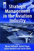 Baum / Delfmann / Auerbach |  Strategic Management in the Aviation Industry | Buch |  Sack Fachmedien