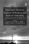 Schneider / Pabst |  Encounter Between Eastern Orthodoxy and Radical Orthodoxy | Buch |  Sack Fachmedien