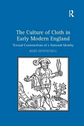 Hentschell |  The Culture of Cloth in Early Modern England | Buch |  Sack Fachmedien