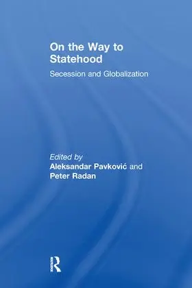 Radan / Pavkovic |  On the Way to Statehood | Buch |  Sack Fachmedien