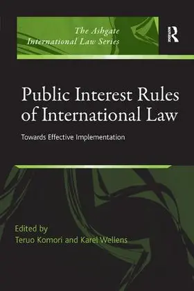 Komori / Wellens |  Public Interest Rules of International Law | Buch |  Sack Fachmedien