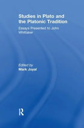 Joyal |  Studies in Plato and the Platonic Tradition | Buch |  Sack Fachmedien