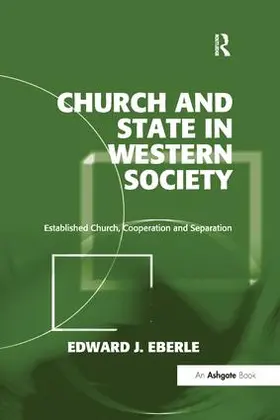 Eberle | Church and State in Western Society | Buch | 978-1-138-26085-6 | www.sack.de