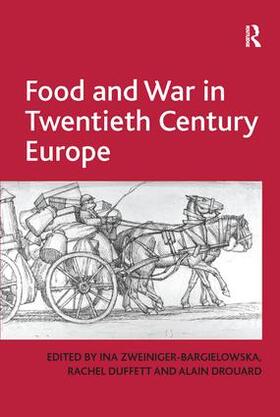 Duffett / Zweiniger-Bargielowska | Food and War in Twentieth Century Europe | Buch | 978-1-138-26103-7 | sack.de