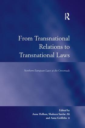 Ali / Griffiths / Hellum | From Transnational Relations to Transnational Laws | Buch | 978-1-138-26106-8 | sack.de