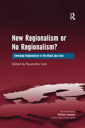 Ivan |  New Regionalism or No Regionalism? | Buch |  Sack Fachmedien