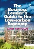 Reynolds |  The Business Leader's Guide to the Low-Carbon Economy | Buch |  Sack Fachmedien