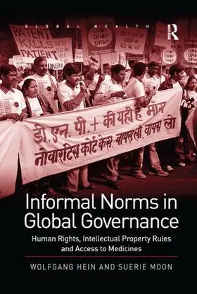 Hein / Moon |  Informal Norms in Global Governance | Buch |  Sack Fachmedien