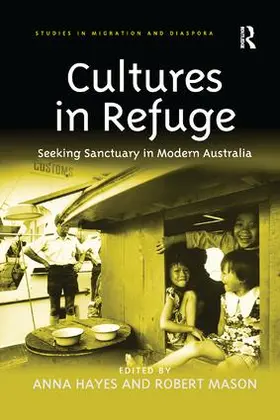Hayes / Mason |  Cultures in Refuge | Buch |  Sack Fachmedien